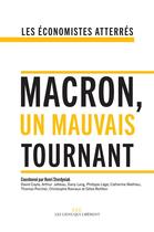 Couverture du livre « Macron, un mauvais tournant » de Economistes Atterres aux éditions Les Liens Qui Liberent