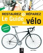 Couverture du livre « Le guide du vélo (2e édition) » de Mark Storey aux éditions Etai