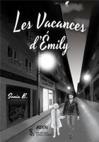 Couverture du livre « Les vacances d'Emily » de Sonia B. aux éditions Sydney Laurent