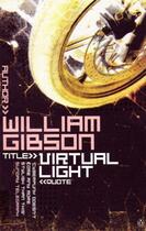 Couverture du livre « Virtual Light » de William Gibson aux éditions Adult Pbs