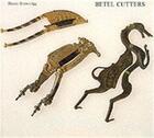 Couverture du livre « Betel cutters » de Brownrigg aux éditions Thames & Hudson