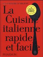 Couverture du livre « Cuisine italienne rapide et facile » de Phaidon aux éditions Phaidon