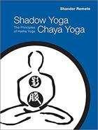 Couverture du livre « Shadow yoga, chaya yoga » de Remete Shandor aux éditions Random House Us