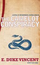 Couverture du livre « The Camelot Conspiracy » de Vincent E Duke aux éditions Overlook