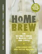 Couverture du livre « Home Brew » de Rouxel Doug aux éditions Pavilion Books Company Limited