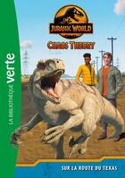 Couverture du livre « Jurassic World : La théorie du chaos 02 » de Universal Studios aux éditions Hachette Jeunesse