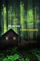 Couverture du livre « L'ombre maudite » de Kari F. Braenne aux éditions Seuil