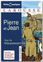 Couverture du livre « Pierre et Jean » de Guy de Maupassant aux éditions Larousse