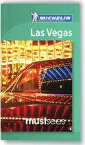 Couverture du livre « Las Vegas Must Sees Guide Michelin 2012-2013 » de Collectif Michelin aux éditions Michelin