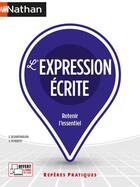 Couverture du livre « L'expression écrite (édition 2021) » de Christophe Desaintghislain et Renee Peyroutet aux éditions Nathan