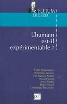 Couverture du livre « L'humain est-il expérimentable ? » de  aux éditions Puf