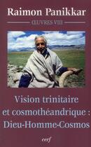 Couverture du livre « Vision trinitaire » de Panikkar R aux éditions Cerf