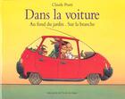 Couverture du livre « Dans la voiture : au fond du jardin, sur la branche » de Claude Ponti aux éditions Ecole Des Loisirs