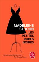 Couverture du livre « Les petites robes noires » de Madeleine St John aux éditions Le Livre De Poche