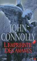 Couverture du livre « L'empreinte des amants » de John Connolly aux éditions Presses De La Cite