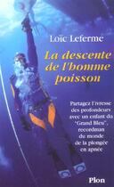 Couverture du livre « La Descente De L'Homme Poisson » de Loic Leferme aux éditions Plon
