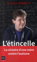 Couverture du livre « L'etincelle » de Kristine Barnett aux éditions Fleuve Editions