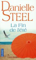 Couverture du livre « La fin de l'été » de Danielle Steel aux éditions Pocket