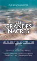 Couverture du livre « Les grandes nacres » de Catherine Baldisserri aux éditions Pocket