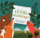 Couverture du livre « Le ciel dégringole ! » de Florence Desnouveaux aux éditions Didier Jeunesse