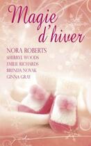 Couverture du livre « Magie d'hiver » de Nora Roberts et Sherryl Woods et Brenda Novak et Ginna Gray et Emilie Richards aux éditions Harlequin