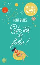 Couverture du livre « Un été de folie ! » de Toni Blake aux éditions J'ai Lu