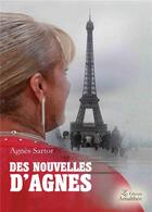 Couverture du livre « Des nouvelles d'Agnès » de Agnes Sartor aux éditions Amalthee