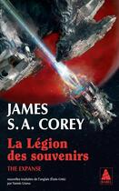 Couverture du livre « La légion des souvenirs : The expanse » de Corey James S. A. aux éditions Actes Sud