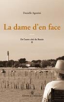 Couverture du livre « La dame d'en face » de Danielle Agostini aux éditions L'amandier