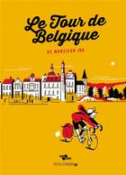 Couverture du livre « Le tour de belgique de Monsieur Iou » de Monsieur Iou aux éditions Rue De L'echiquier