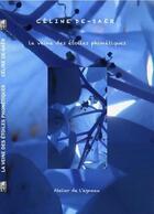 Couverture du livre « La veine des étoiles phonétiques » de Celine De-Saer aux éditions Atelier De L'agneau