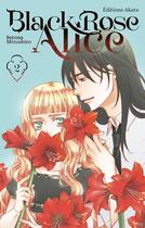 Couverture du livre « Black rose Alice Tome 2 » de Setona Mizushiro aux éditions Akata