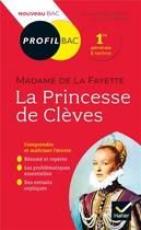 Couverture du livre « Madame de Lafayette, la Princesse de Clèves ; toutes les clés d'analyse pour le bac » de Jacqueline Milhit et Myriam Dufour-Maitre aux éditions Hatier