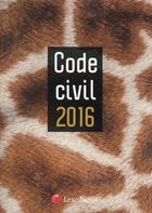 Couverture du livre « Code civil (édition 2016) » de Laurent Leveneur aux éditions Lexisnexis