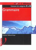 Couverture du livre « Grammaire ; 2e Edition » de Francoise Thiebault-Roger aux éditions Vuibert