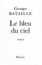 Couverture du livre « Le bleu du ciel » de Georges Bataille aux éditions Pauvert