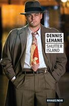 Couverture du livre « Shutter island » de Dennis Lehane aux éditions Rivages