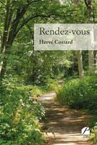 Couverture du livre « Rendez-vous » de Herve Costard aux éditions Editions Du Panthéon