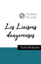 Couverture du livre « Les liaisons dangereuses de Laclos ; fiche de lecture et analyse complète de l'oeuvre » de  aux éditions Comprendre La Litterature