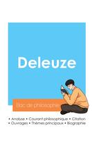 Couverture du livre « Réussir son Bac de philosophie 2024 : Analyse du philosophe Gilles Deleuze » de Gilles Deleuze aux éditions Bac De Francais