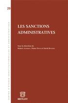 Couverture du livre « Les sanctions administratives » de Robert Andersen et David Renders et Diane Deom et Collectif aux éditions Bruylant