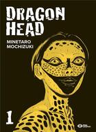 Couverture du livre « Dragon head - édition double Tome 1 » de Minetaro Mochizuki aux éditions Pika