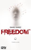 Couverture du livre « Freedom tm » de Daniel Suarez aux éditions 12-21