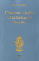 Couverture du livre « L'événement indien de la littérature française » de Guillaume Bridet aux éditions Uga Éditions