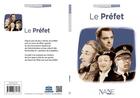 Couverture du livre « Le préfet (édition 2016) » de  aux éditions Nane