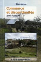 Couverture du livre « Commerce et discontinuites » de Nicolas Le Brun aux éditions Pu D'artois