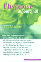 Couverture du livre « L'hypnose aujourd'hui » de Jean-Marc Benhaiem aux éditions In Press