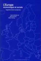 Couverture du livre « L'europe economique et sociale. singularites, doutes et perspectives » de Dev Koenig Gilbert aux éditions Pu De Strasbourg