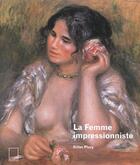 Couverture du livre « La femme impressionniste » de Gilles Plazy aux éditions Adam Biro