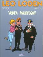 Couverture du livre « Léo Loden t.8 : vodka mauresque » de Serge Carrere et Christophe Arleston aux éditions Soleil